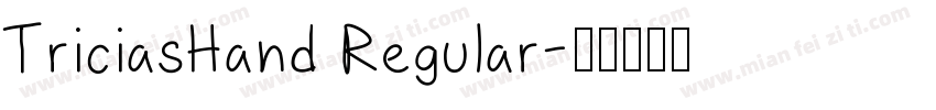 TriciasHand Regular字体转换